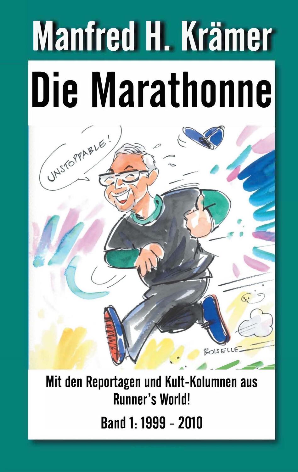 Cover: 9783740734084 | Die Marathonne | Manfred H. Krämer | Taschenbuch | TWENTYSIX