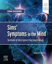 Cover: 9780702085253 | Sims' Symptoms in the Mind: Textbook of Descriptive Psychopathology