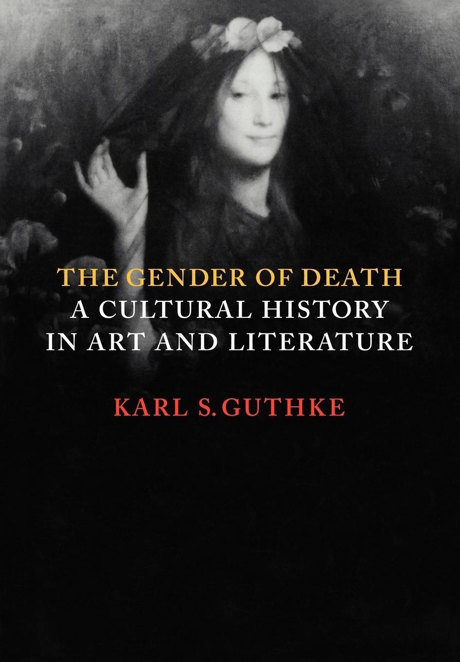 Cover: 9780521644600 | The Gender of Death | A Cultural History in Art and Literature | Buch
