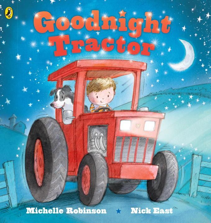 Cover: 9780141362779 | Goodnight Tractor | Michelle Robinson | Buch | Papp-Bilderbuch | 2015