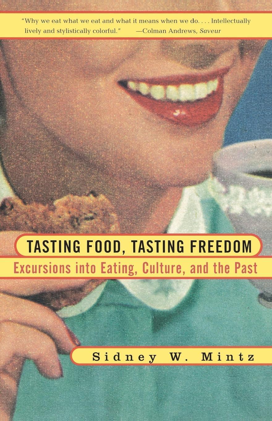 Cover: 9780807046296 | Tasting Food, Tasting Freedom | Sidney Wilfred Mintz | Taschenbuch