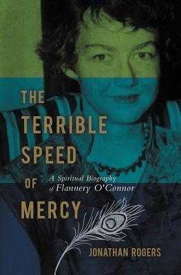 Cover: 9781595550231 | The Terrible Speed of Mercy | Jonathan Rogers | Taschenbuch | Englisch