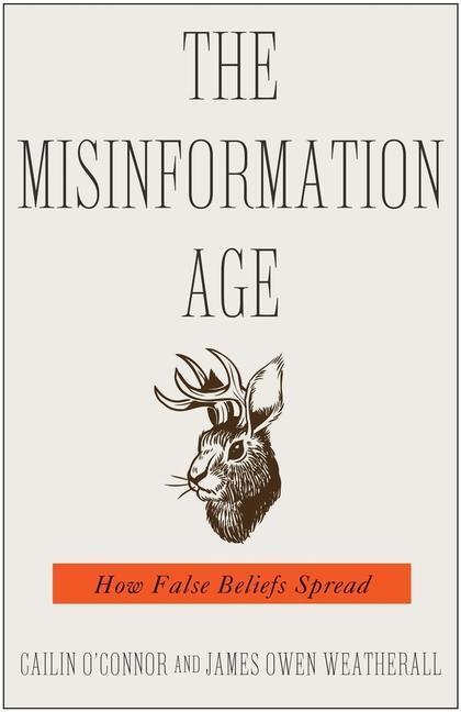 Cover: 9780300251852 | Misinformation Age | How False Beliefs Spread | O'Connor (u. a.)