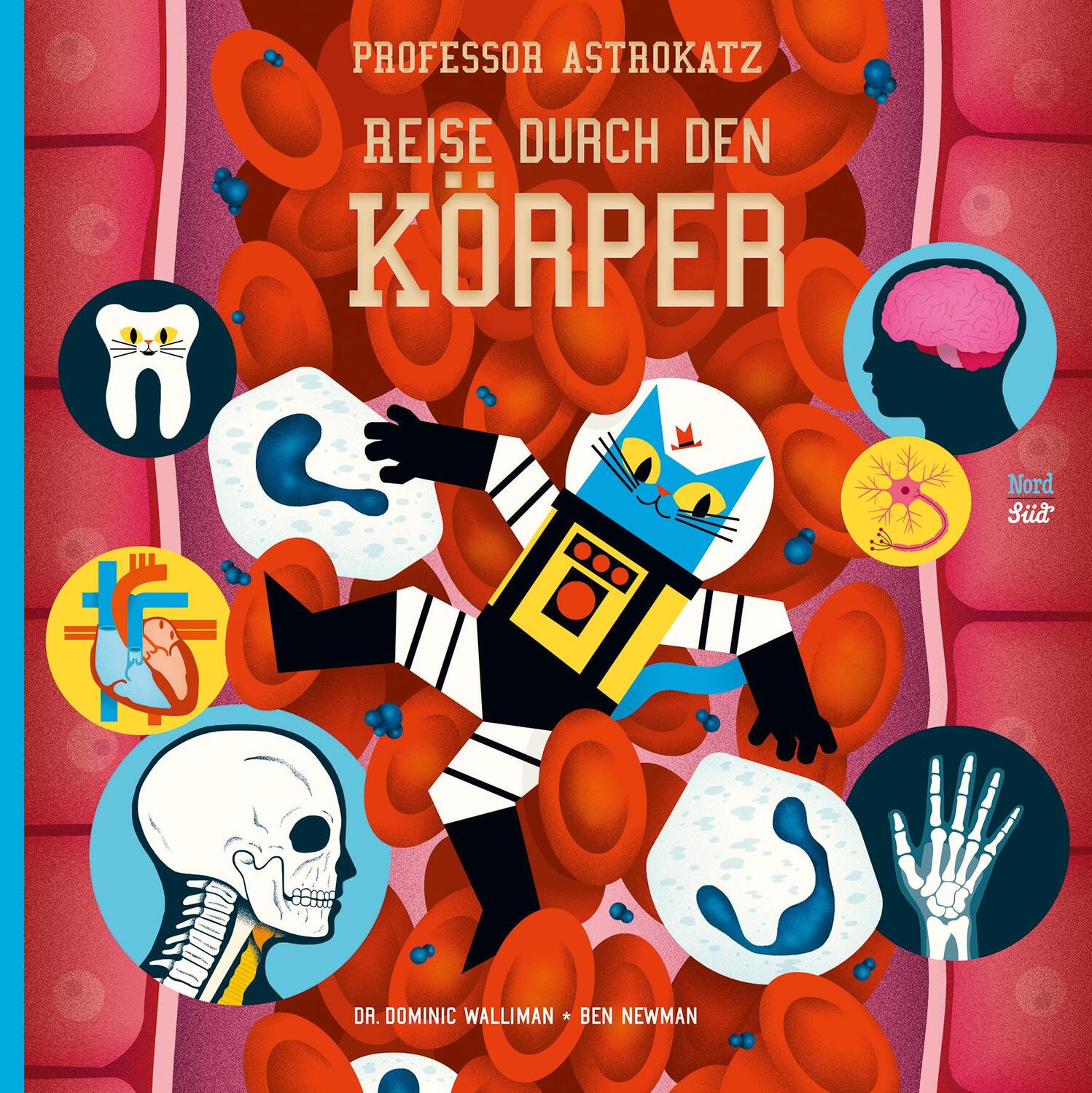 Cover: 9783314104565 | Professor Astrokatz Reise durch den Körper | Dominic Walliman | Buch