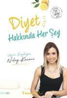 Cover: 9789751040725 | Diyet Hakkinda Her Sey | Nilay Kececi | Taschenbuch | Türkisch | 2021