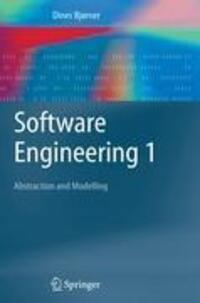 Cover: 9783642059391 | Software Engineering 1 | Abstraction and Modelling | Dines Bjørner