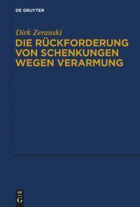 Cover: 9783110248166 | Die Rückforderung von Schenkungen wegen Verarmung | Dirk Zeranski