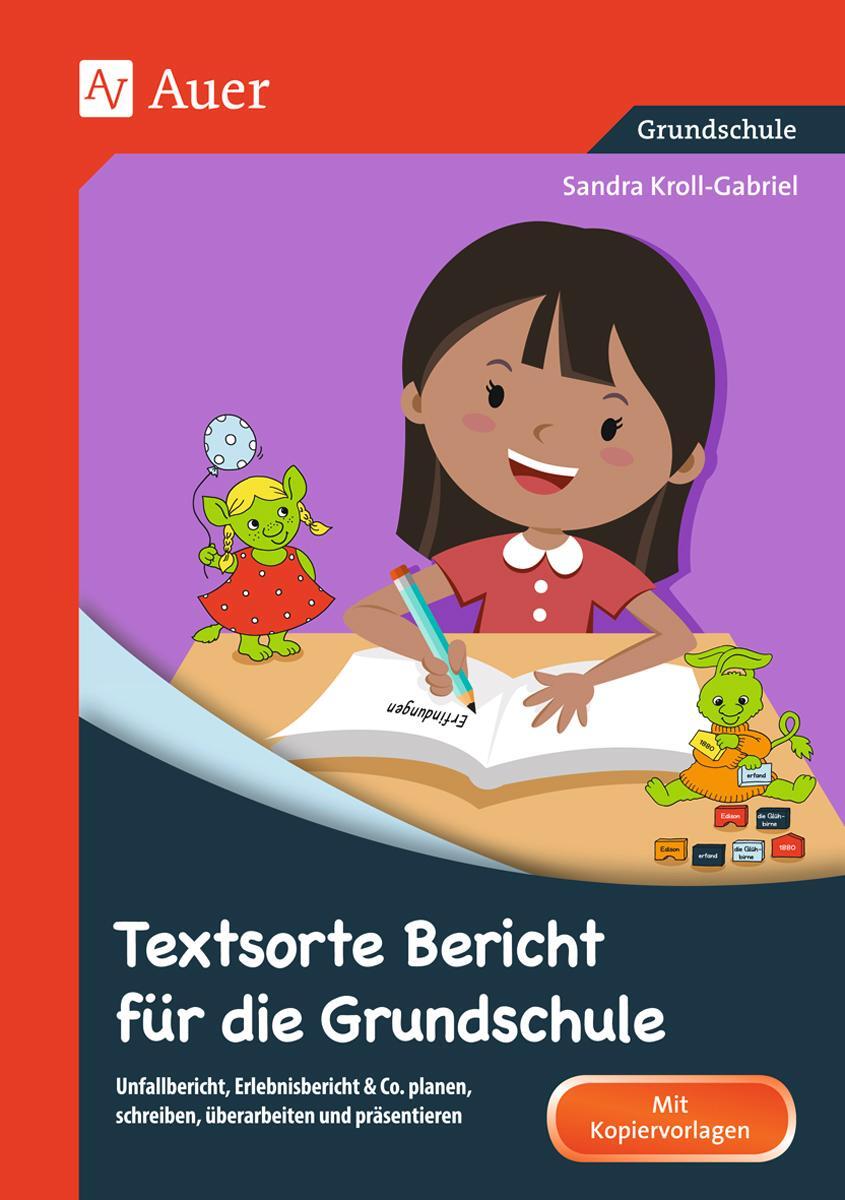 Cover: 9783403073017 | Textsorte Bericht für die Grundschule | Sandra Kroll-Gabriel | Deutsch