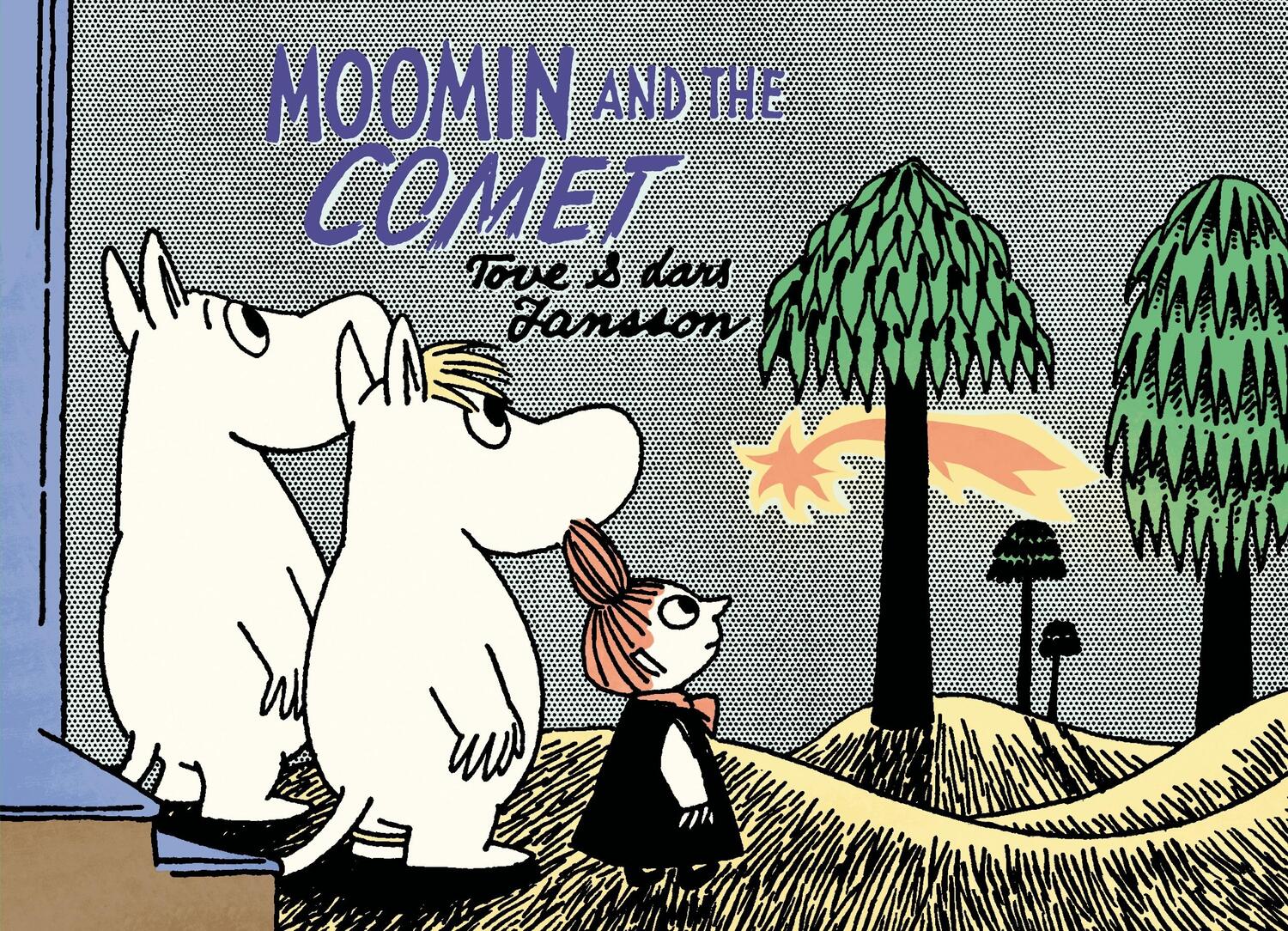 Cover: 9781770461222 | Moomin and the Comet | Tove Jansson (u. a.) | Taschenbuch | Moomin