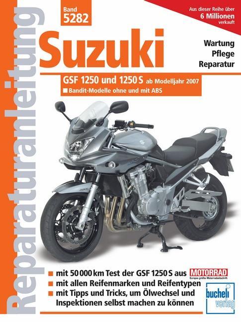 Cover: 9783716821145 | Suzuki GSF 1250 und 1250 S ab Modelljahr 2007. Bandit - Modelle...