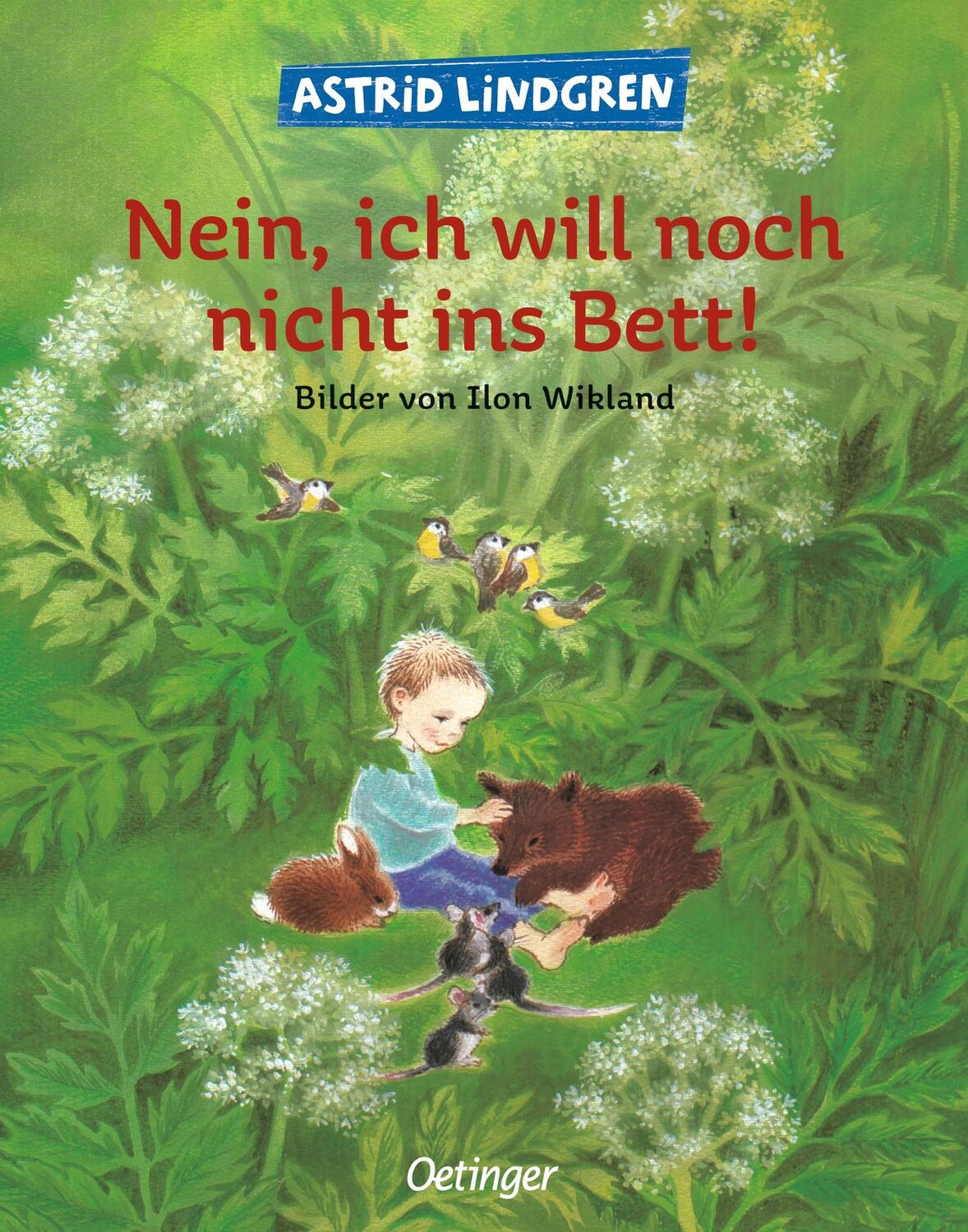 Cover: 9783789161414 | Nein, ich will noch nicht ins Bett! | Astrid Lindgren (u. a.) | Buch