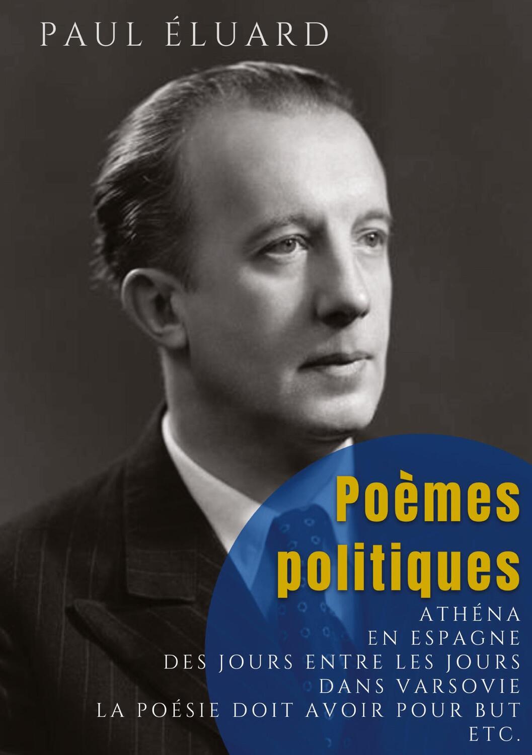 Cover: 9782385086473 | Poèmes politiques | Paul Éluard | Taschenbuch | Paperback | 2023
