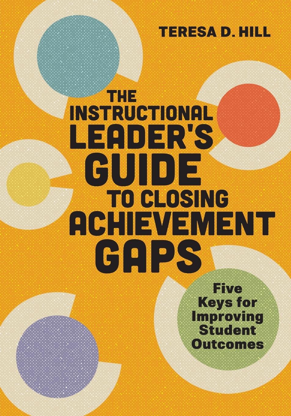 Cover: 9781416632894 | Instructional Leader's Guide to Closing Achievement Gaps | Hill | Buch