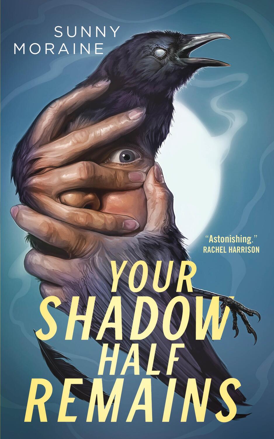 Cover: 9781250892201 | Your Shadow Half Remains | Sunny Moraine | Taschenbuch | Englisch