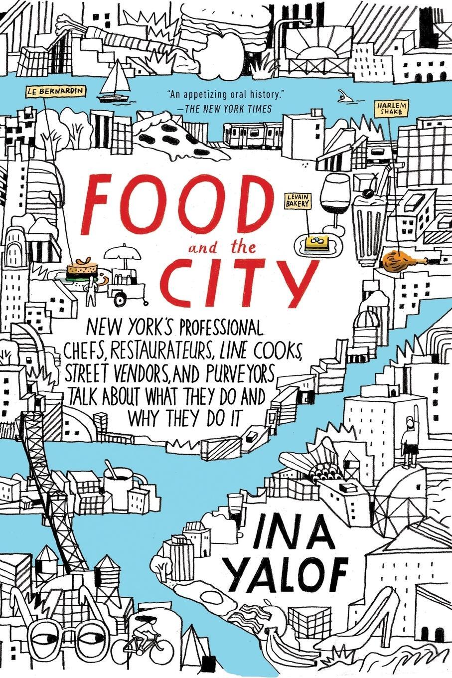 Cover: 9780425279052 | Food and the City | Ina Yalof | Taschenbuch | Paperback | Englisch