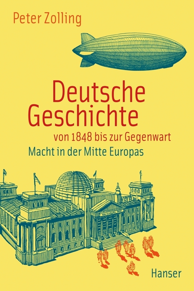 Cover: 9783446249387 | Deutsche Geschichte von 1848 bis zur Gegenwart | Peter Zolling | Buch