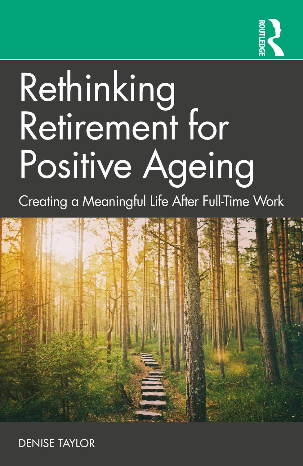 Cover: 9781032448473 | Rethinking Retirement for Positive Ageing | Denise Taylor | Buch