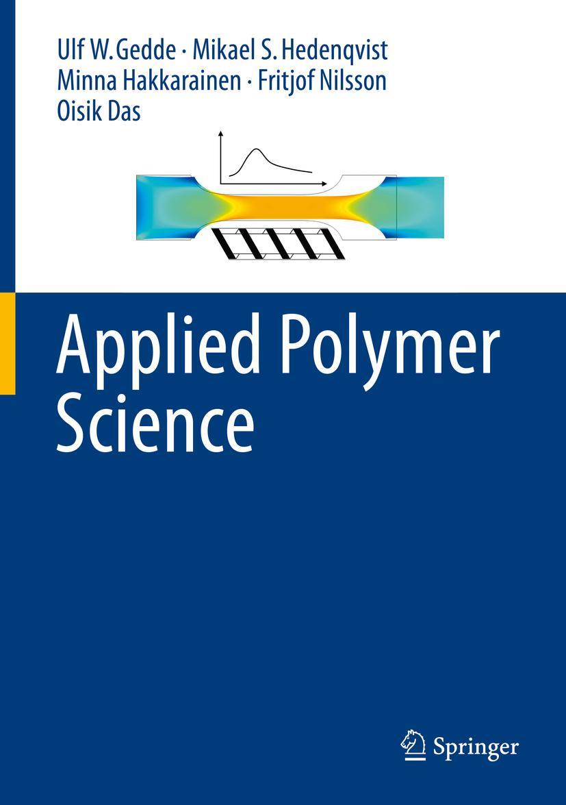 Cover: 9783030684716 | Applied Polymer Science | Ulf W. Gedde (u. a.) | Buch | xii | Englisch