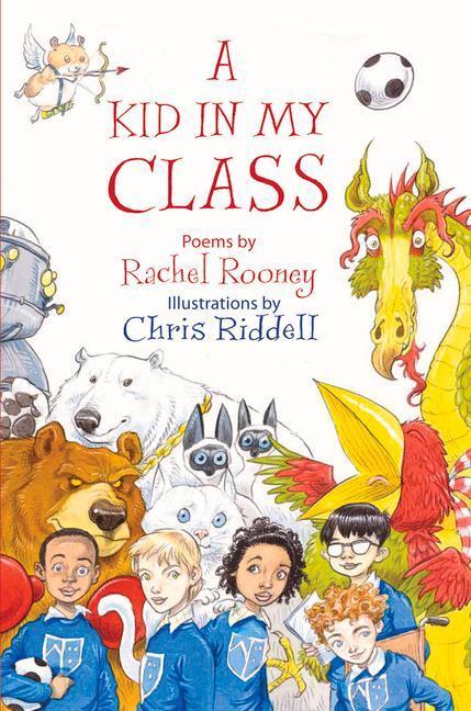 Cover: 9781910959879 | A Kid in My Class: Poems by | Rachel Rooney | Buch | Englisch | 2018