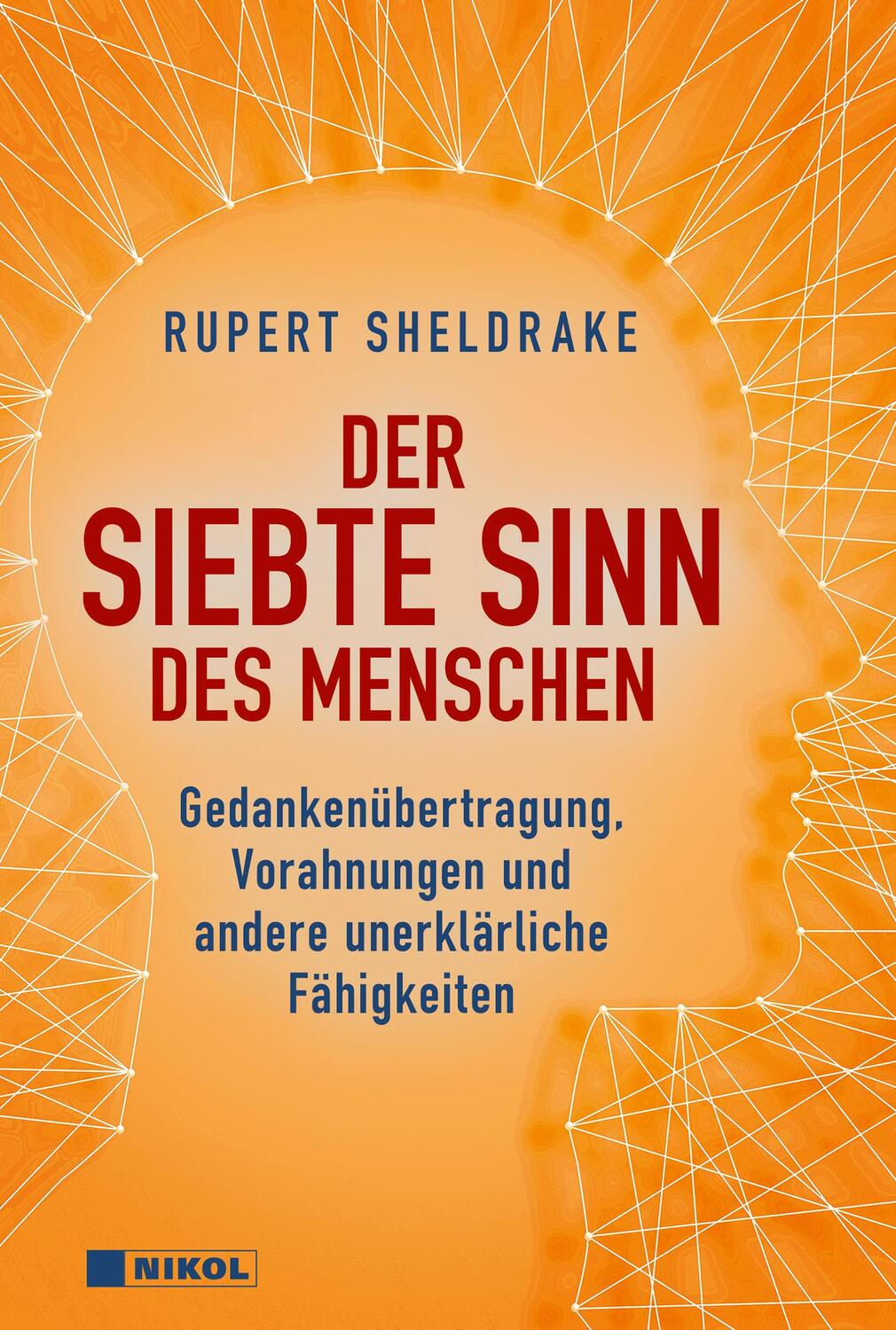 Cover: 9783868206715 | Der siebte Sinn des Menschen | Rupert Sheldrake | Buch | Deutsch