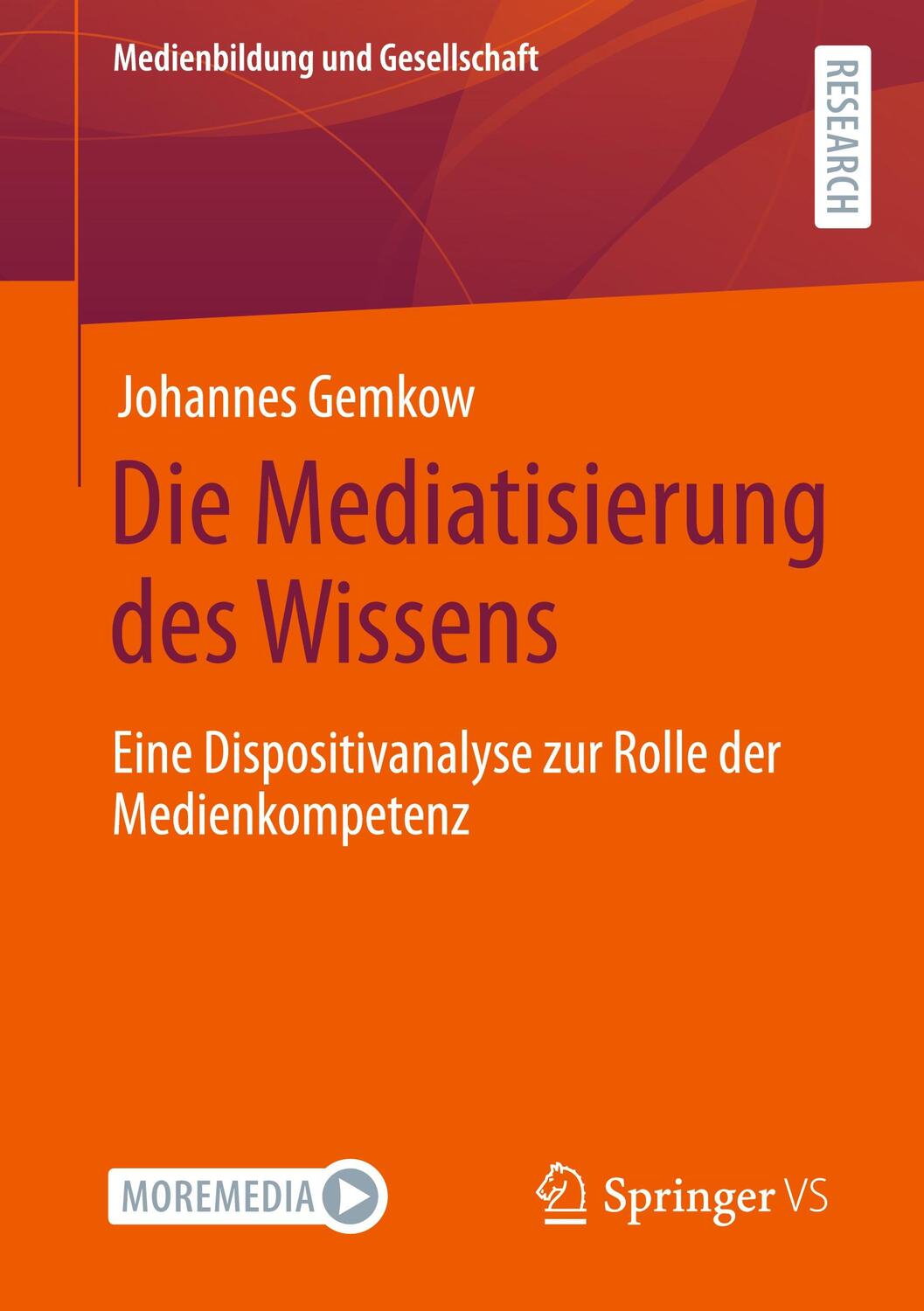 Cover: 9783658327927 | Die Mediatisierung des Wissens | Johannes Gemkow | Taschenbuch | 2021