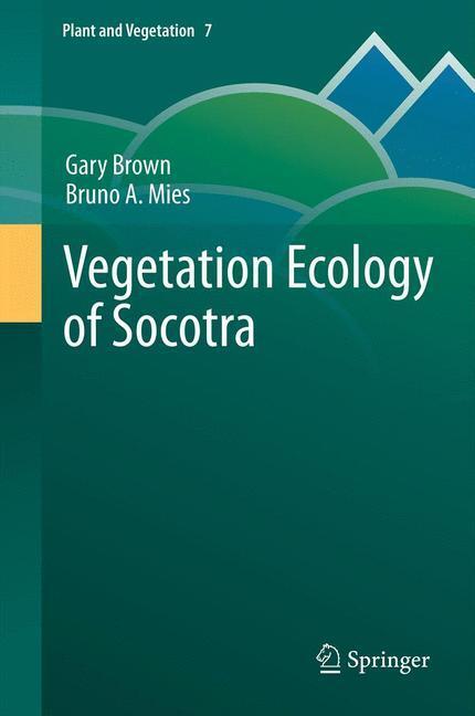 Cover: 9789401784597 | Vegetation Ecology of Socotra | Bruno Mies (u. a.) | Taschenbuch | x