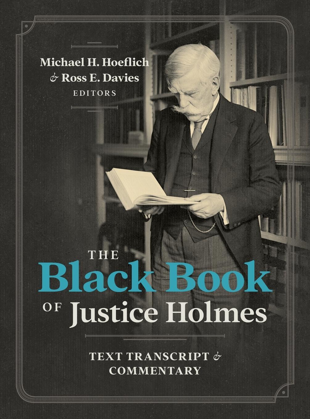 Cover: 9781616195939 | The Black Book of Justice Holmes | Text Transcript &amp; Commentary | Buch