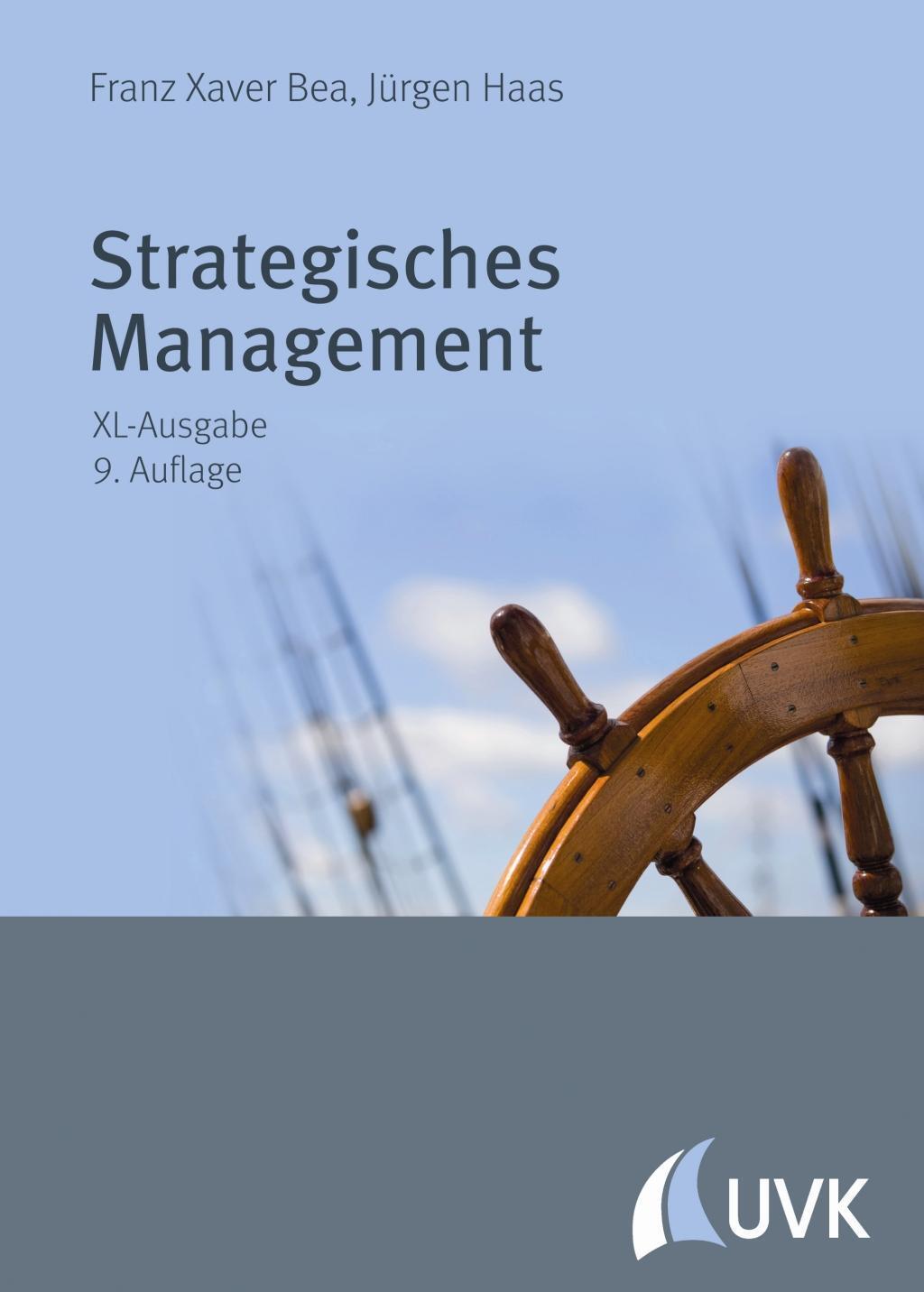 Cover: 9783867648110 | Strategisches Management | XL-Ausgabe | Franz Xaver/Haas, Jürgen Bea