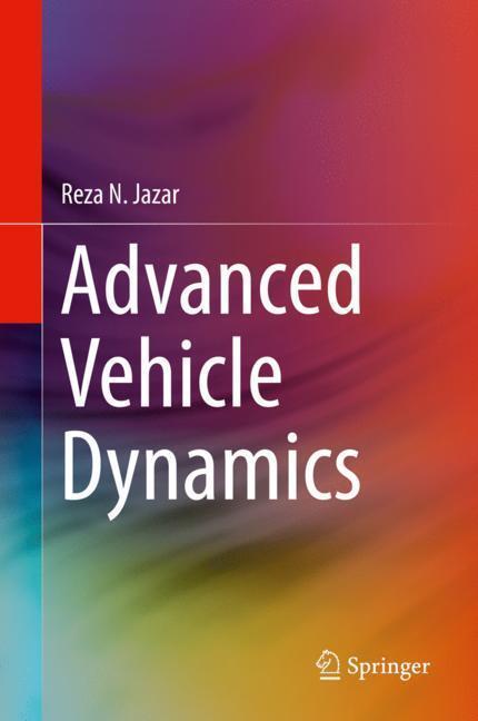 Cover: 9783030130602 | Advanced Vehicle Dynamics | Reza N. Jazar | Buch | Englisch | 2019