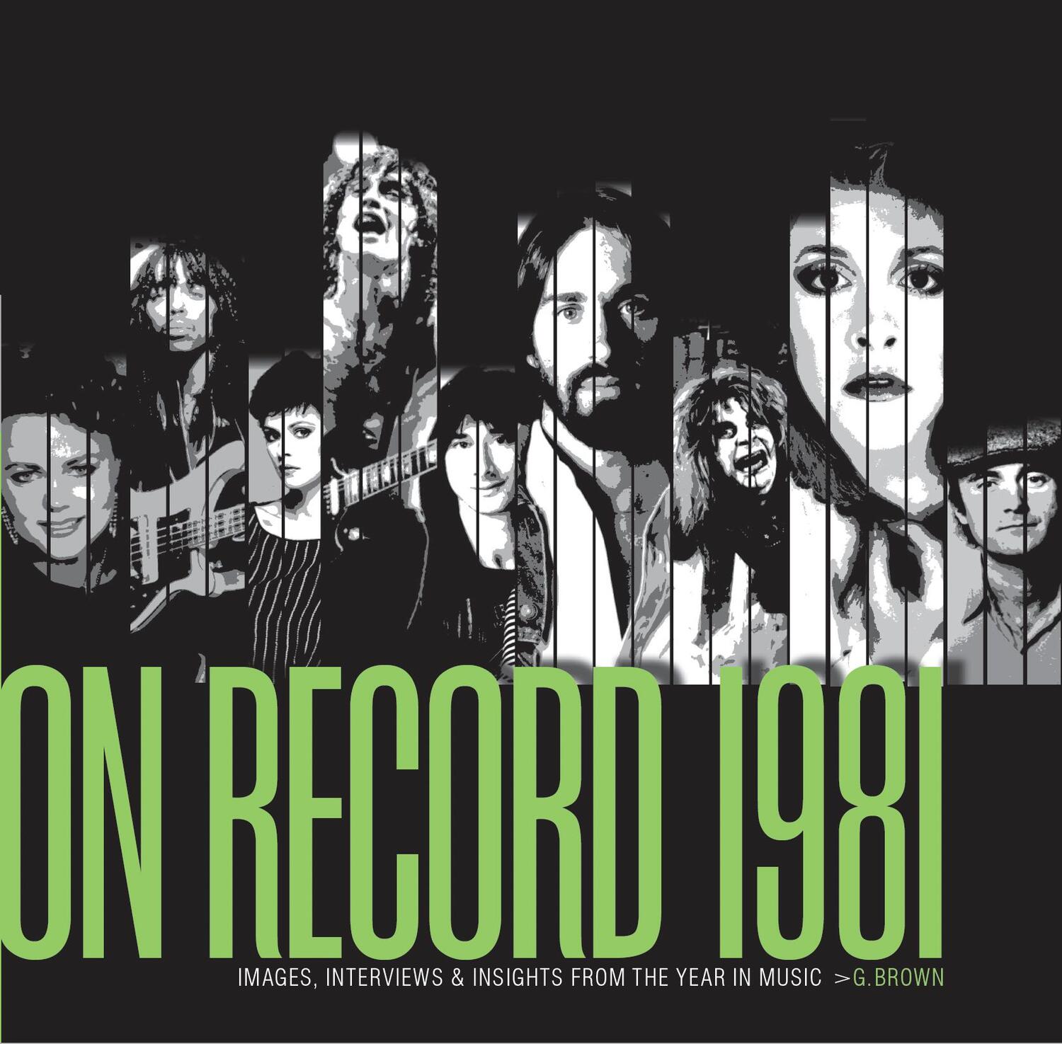 Cover: 9780991566860 | On Record - Vol. 4: 1981 | G. Brown | Taschenbuch | Englisch | 2023