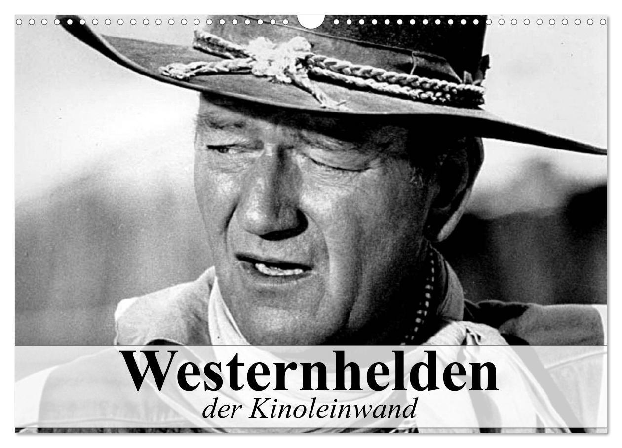 Cover: 9783383382543 | Westernhelden der Kinoleinwand (Wandkalender 2024 DIN A3 quer),...