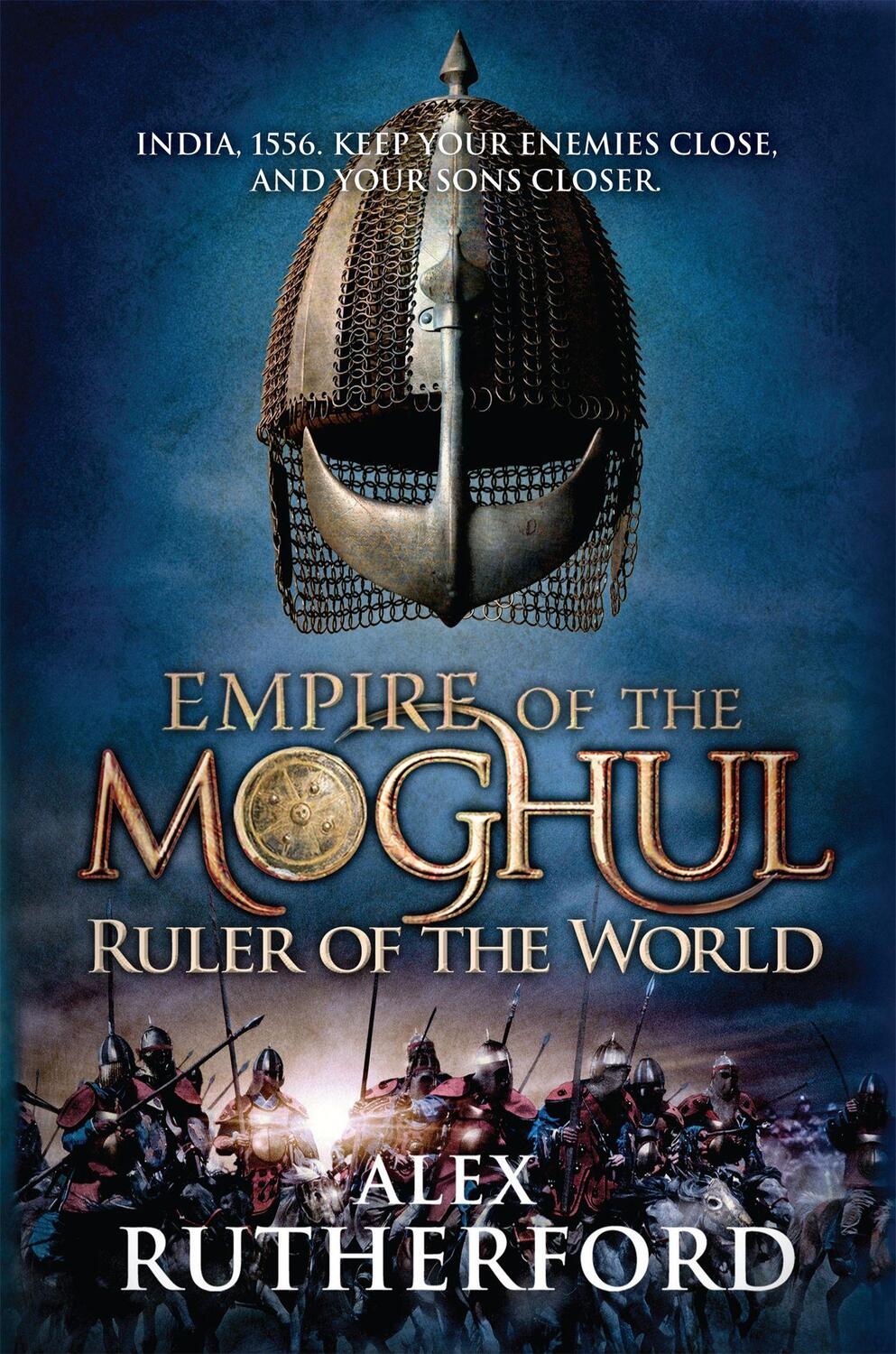 Cover: 9780755347599 | Empire of the Moghul: Ruler of the World | Alex Rutherford | Buch