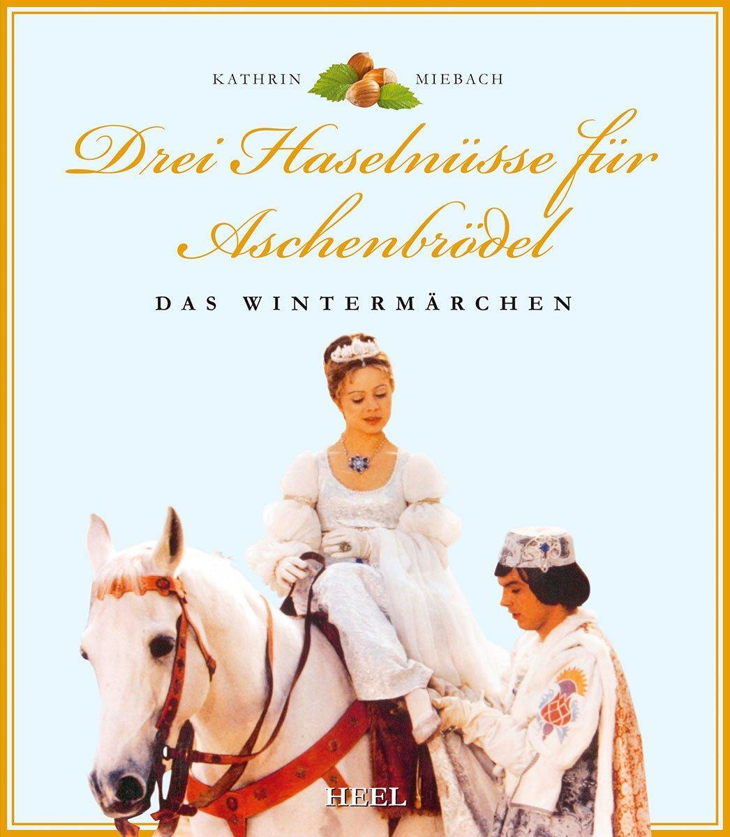 Cover: 9783868526264 | Drei Haselnüsse für Aschenbrödel | Das Wintermärchen | Kathrin Miebach