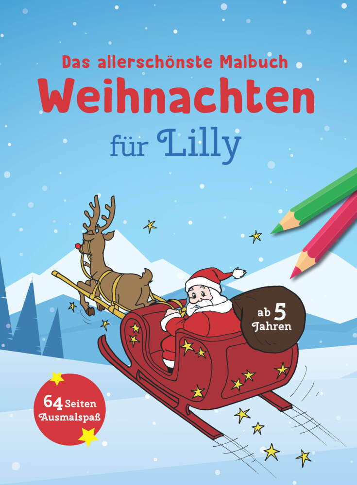Cover: 9783849936600 | Das allerschönste Malbuch Weihnachten für Lilly | Taschenbuch