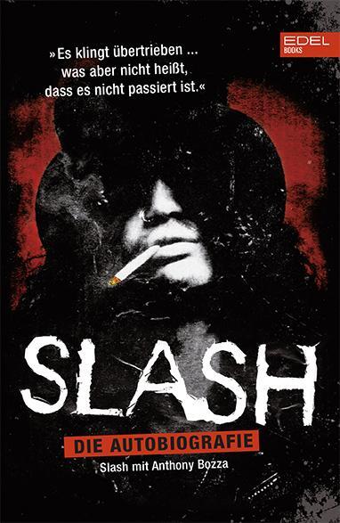 Cover: 9783841907646 | Slash | Die Autobiografie | Anthony Bozza (u. a.) | Taschenbuch | 2021