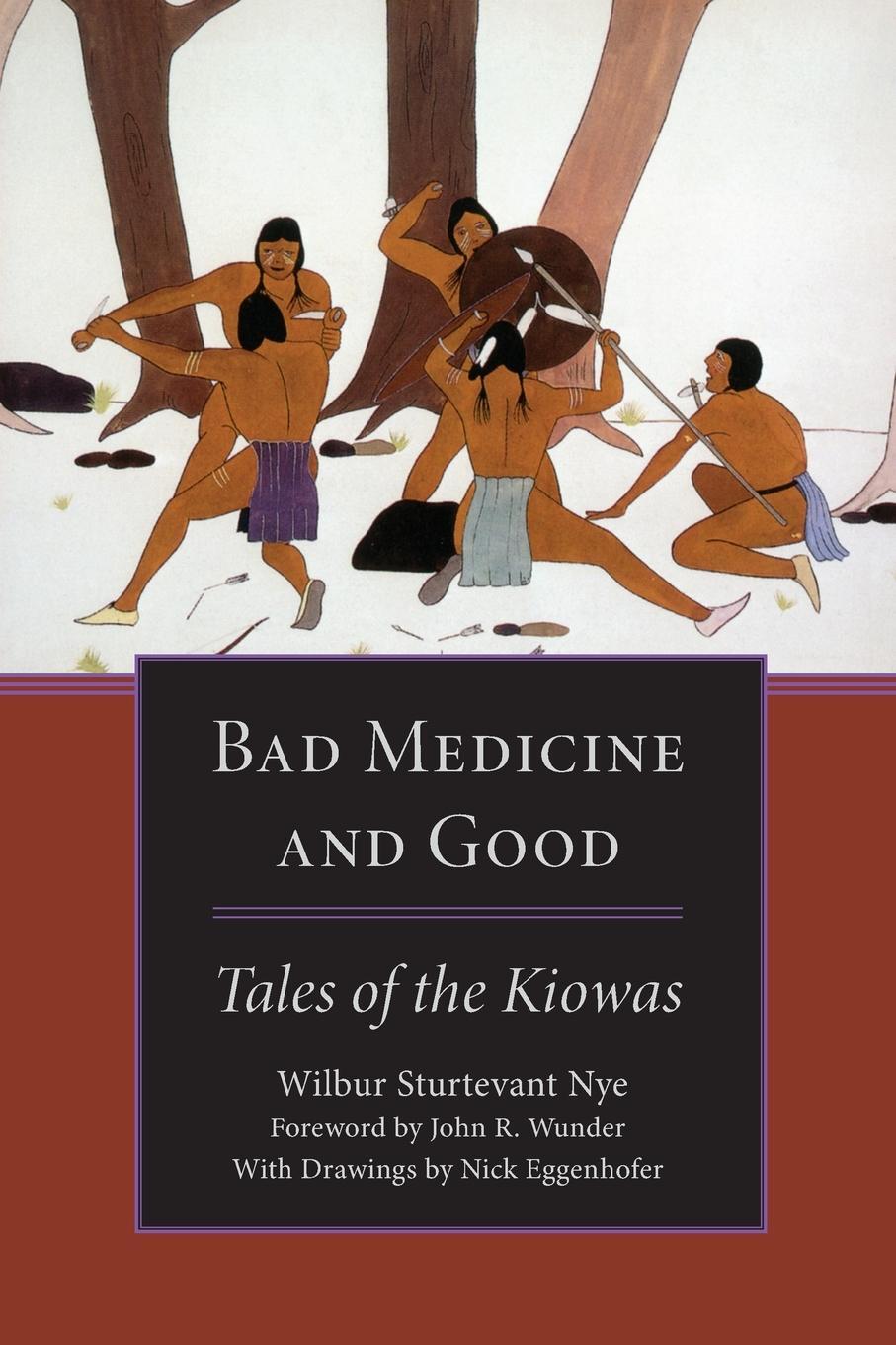 Cover: 9780806129655 | Bad Medicine and Good | Tales of the Kiowas | Wilbur S. Nye | Buch
