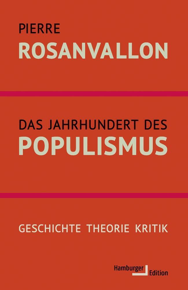 Cover: 9783868543476 | Das Jahrhundert des Populismus | Geschichte - Theorie - Kritik | Buch