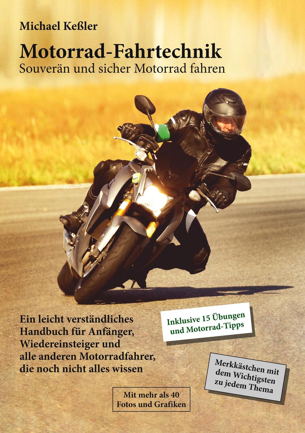 Cover: 9783750419889 | Motorrad-Fahrtechnik | Souverän und sicher Motorrad fahren | Keßler