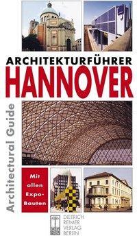 Cover: 9783496012108 | Architekturführer Hannover | Martin Wörner (u. a.) | Taschenbuch