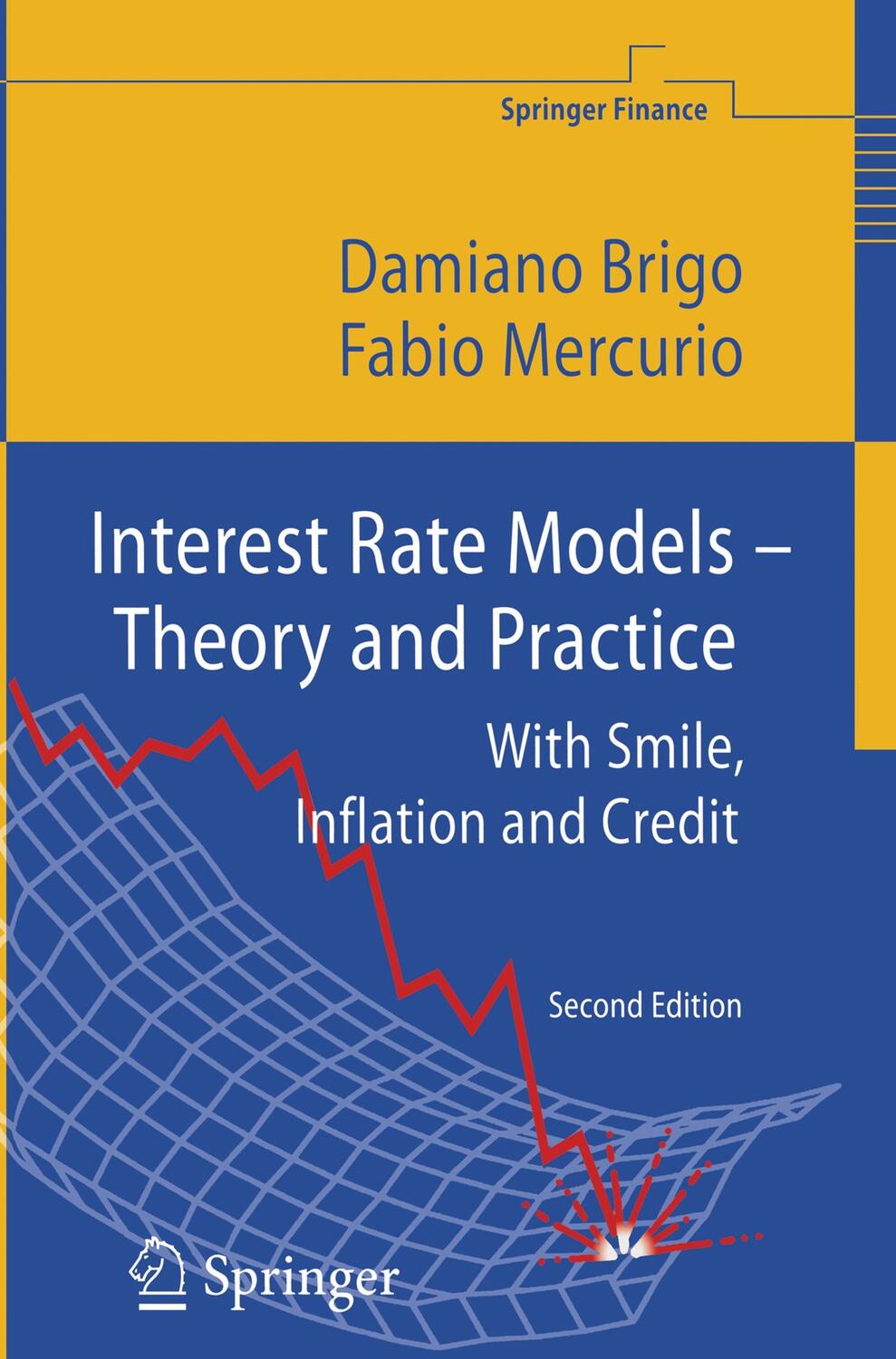 Cover: 9783662517437 | Interest Rate Models - Theory and Practice | Fabio Mercurio (u. a.)