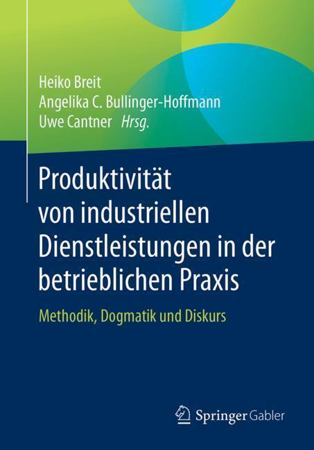 Cover: 9783658086312 | Produktivität von industriellen Dienstleistungen in der...