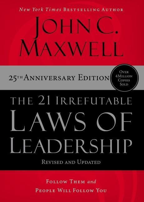 Cover: 9781400236169 | The 21 Irrefutable Laws of Leadership: Follow Them and People Will...