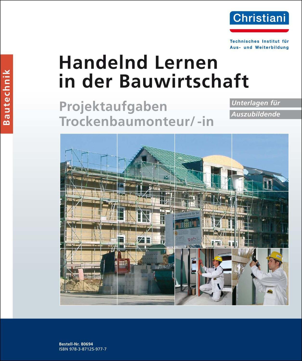 Cover: 9783871259777 | Handelnd Lernen in der Bauwirtschaft - Projektaufgaben...