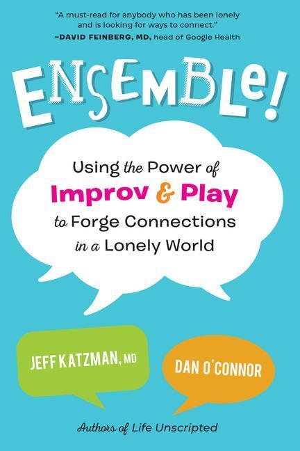 Cover: 9781623176297 | Ensemble!: Using the Power of Improv and Play to Forge Connections...