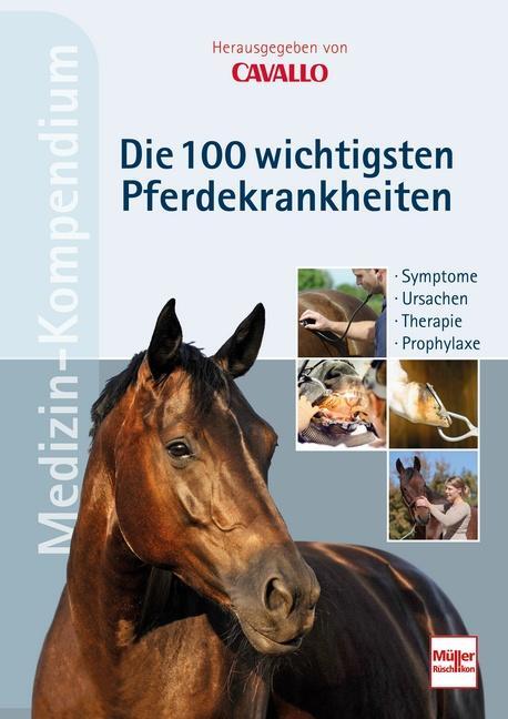 Cover: 9783275022670 | CAVALLO MEDIZIN-KOMPENDIUM - Die 100 wichtigsten Pferdekrankheiten