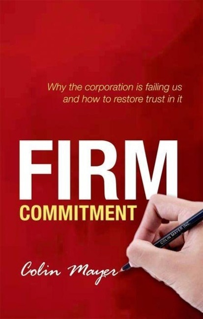 Cover: 9780198714804 | Firm Commitment | Colin Mayer | Taschenbuch | Englisch | 2014