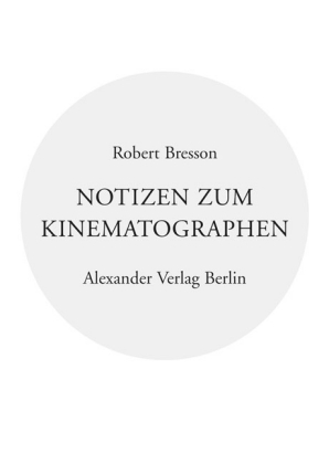 Cover: 9783895811739 | Notizen zum Kinematographen | Robert Bresson | Taschenbuch | 140 S.