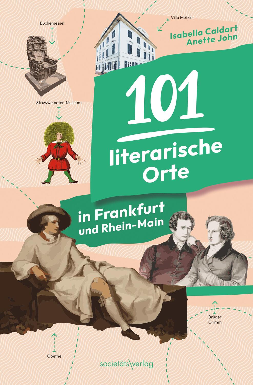 Cover: 9783955424398 | 101 literarische Orte in Frankfurt und Rhein-Main | Caldart (u. a.)