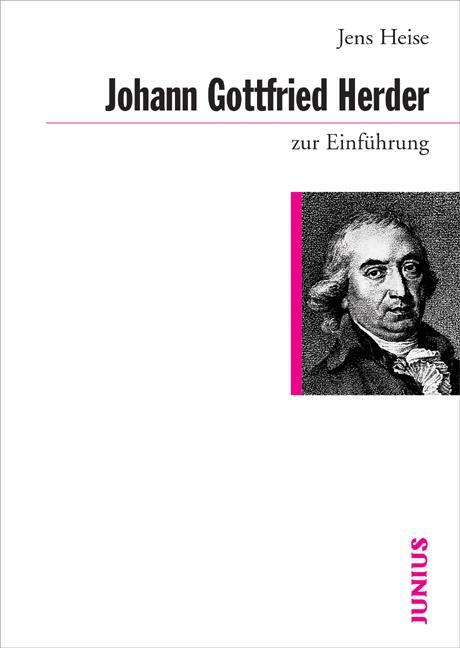 Cover: 9783885066286 | Johann Gottfried Herder zur Einführung | Jens Heise | Taschenbuch