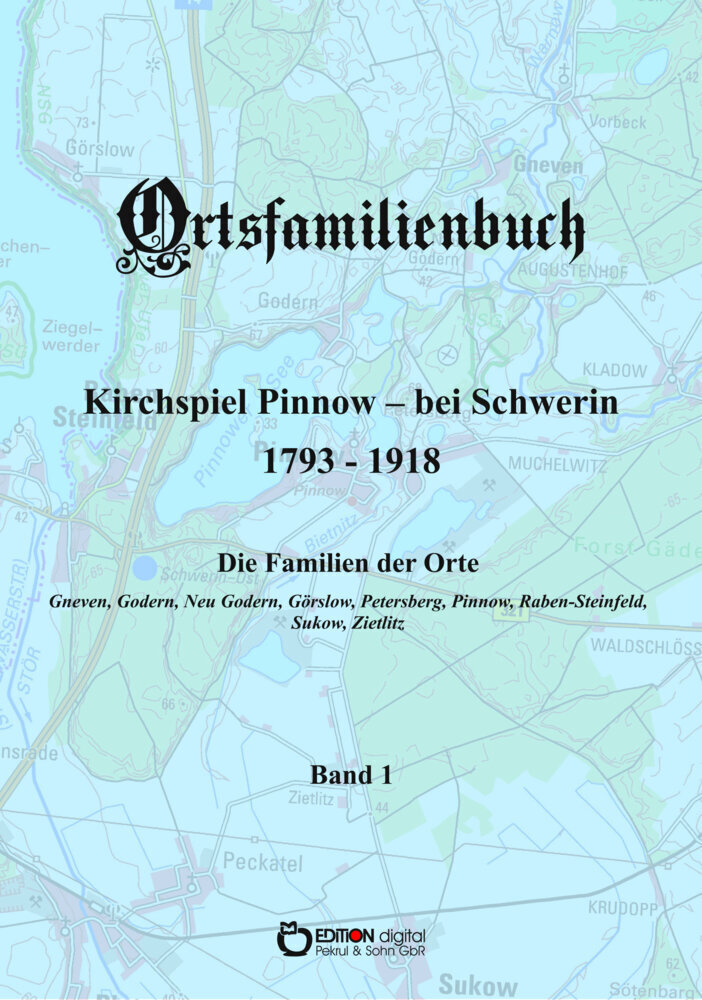 Cover: 9783965215542 | Ortsfamilienbuch Kirchspiel Pinnow - bei Schwerin 1793 - 1918. Band...